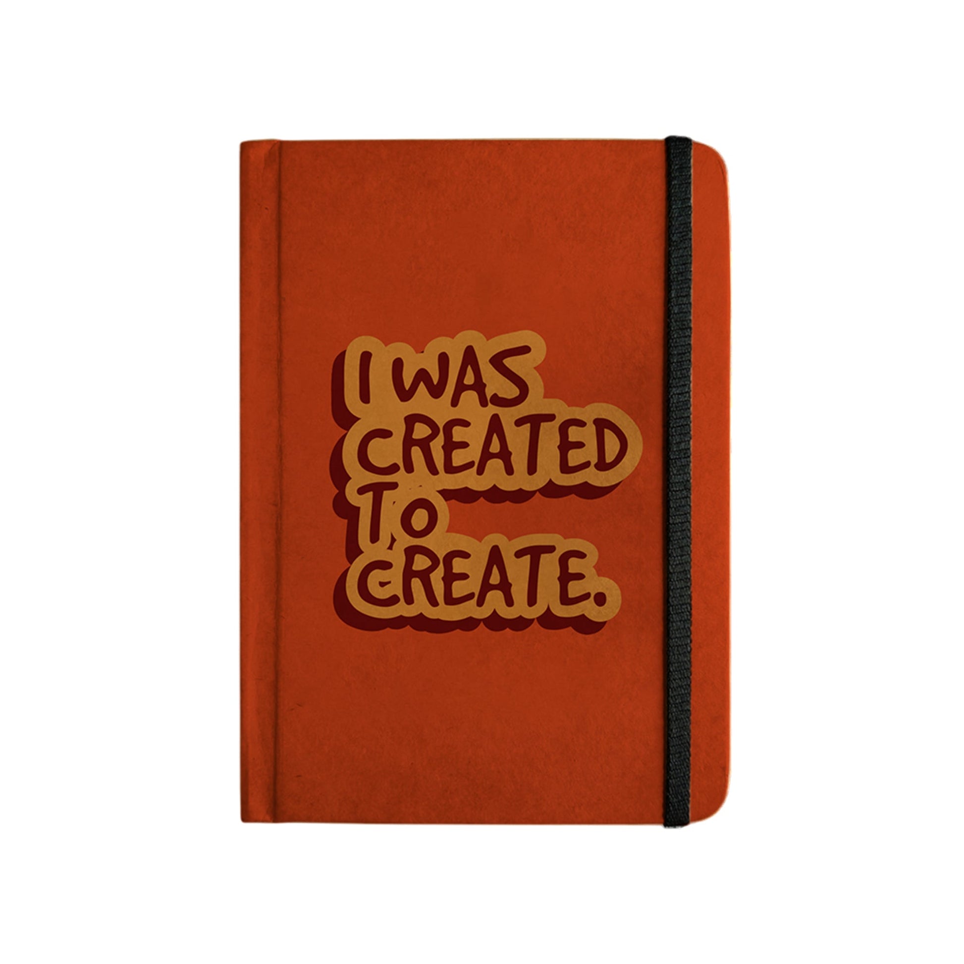 I WAS CREATED TO CREATE - Handcrafted Diary