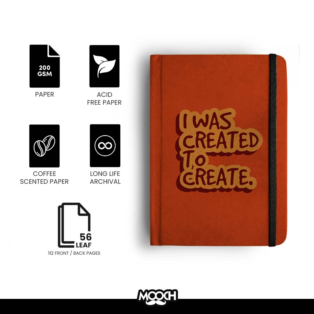 I WAS CREATED TO CREATE - Handcrafted Diary