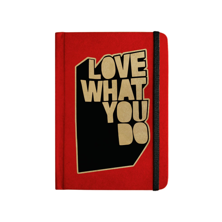 LOVE WHAT YOU DO (RED) - Handcrafted Diary