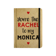 RACHEL TO MY MONICA - Handcrafted Diary