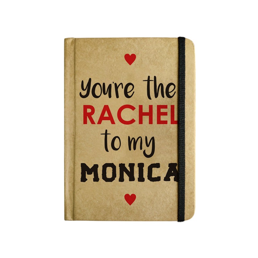 RACHEL TO MY MONICA - Handcrafted Diary