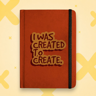 I WAS CREATED TO CREATE Handcrafted Diary | Mooch | A5 & A6