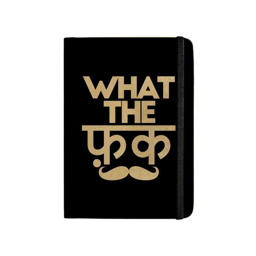 WHAT THE FUCK - Handcrafted Diary